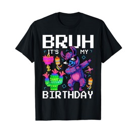 Bruh Its My Birthday Llama Pinata Boy Girl Family Party Bday T-Shirt