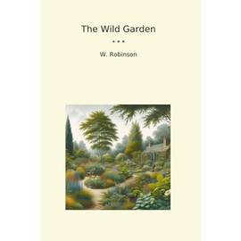 The Wild Garden