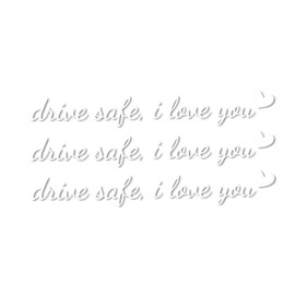 HQRNYP 3PCS Drive Safe, I Love You Drive Safe Mirror Sticker, Cute Car Stickers for Womens, Car Interior Accessories Rearview Mirror Decal Universal Fit Window, Mirror, and Water Bottle (White)