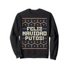 Feliz Navidad Putos Offensive Funny Christmas Ugly Sweater Sweatshirt, black