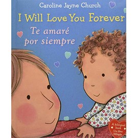 I Will Love You Forever / Te Amare Por Siempre