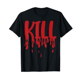 Kiss Marry Kill Girls Group Trio Dripping Blood KILL Costume T-Shirt