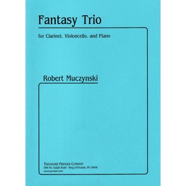 Fantasy Trio: For Clarinet, Violoncello, and Piano