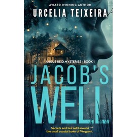 Jacob's Well: A twisty Christian mystery novel that will leave your heart in your throat!