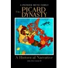 The Picard Dynasty: A Historical Narrative