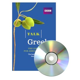 Talk Greek (Book + CD): The ideal Greek course for absolute beginners