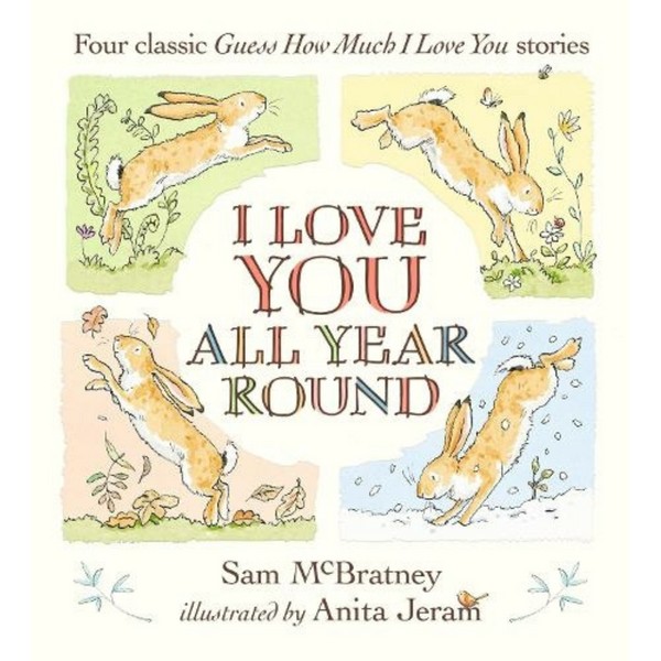Walker Books I Love You All Year Round: Four Classic Guess How Much I Love You Stories