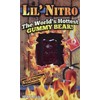 2 Set - Lil' Nitro: The World's Hottest Gummy Bear,