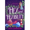 Hex and Hexability: Step into a world of witchcraft and