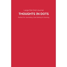 Large Dot Grid Journal – Poppy Red | Dotted Bullet Notebook for Planning, Writing & Productivity: For powerful thoughts and creative planning – 5mm spacing, 200 pages, soft matte cover.