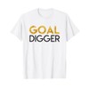 Goal Digger in Gold T-Shirt