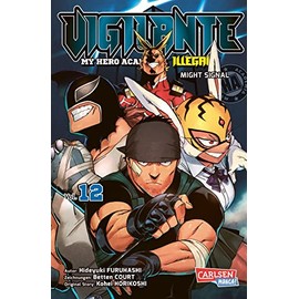 Vigilante - My Hero Academia Illegals 12: Helden am Rande der Legalität – cooler Spin-off des Bestsellers My Hero Academia