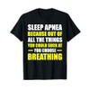 Sarcastic Sleep Apnea T-Shirt