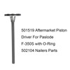 501519 Aftermarket Piston Driver For Paslode F-350S with O-Ring 502104