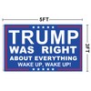 SOULBUTY Wake Up Trump-Flag-Trump was Right About Everything Flag 3x5