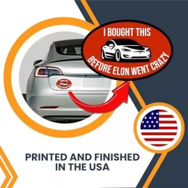 Magnet Me Up I Bought This Before Elon Went Crazy Car Magnet – Funny 4x6 Inch