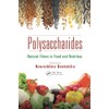 Polysaccharides: Natural Fibers in Food and Nutrition