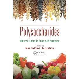 Polysaccharides: Natural Fibers in Food and Nutrition
