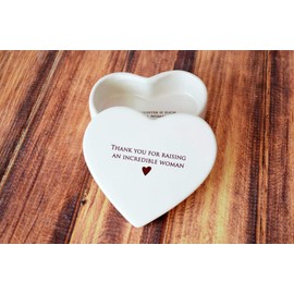 Mother of the Bride Gift - Heart Keepsake Box - Thank You for Raising an Incredible Woman