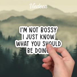 (3Pcs) I'm Not Bossy I Just Know What You Should Be Doing Sticker Funny Sarcastic Quotes Inspirational Vinyl Decal for Tumbler Laptop Kindle Water Bottles Books Phone - Size 3x1.8 Inch
