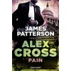Pain - Alex Cross 26: Thriller