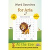 Word Searches for Aria: 50+ puzzles for 4-8 year olds