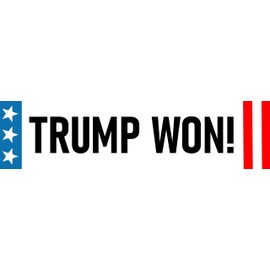 Trump Won Bumper Sticker - Waterproof - Fade Resistant Ink