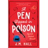 A Pen Dipped in Poison