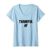 Thankful AF V-Neck T-Shirt