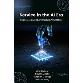 Service in the AI Era: Science, Logic, and Architecture Perspectives