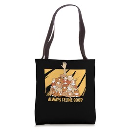 Always Feline Good Cat Lover Positive Quotes Kitten Tote Bag