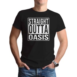 Straight Outta Oasis USA T-Shirt Souvenir Gift for City Lover. Unisex. X-Large. Black