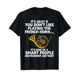 Funny French Horn Art For Men Women Hornist Jazz Music Lover T-Shirt