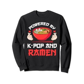 Powered by K-pop and Ramen Kpop Merch Merchandise Gift Sweatshirt