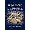 Ipso Facto: a Scientific Exploration of the Old and New