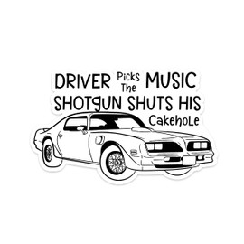 (3Pcs) Driver Picks The Music Shotgun Shuts His Cakehole Sticker, Funny Stickers for Adults, Waterproof Vinyl Sticker for Laptop, Water Bottle, Hard Hat, Cup Cars Decals Gift for Her Him Adults