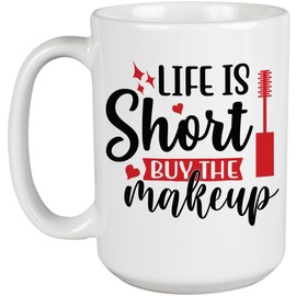 Life Is Short, Buy the Makeup with Hearts & Mascara Brush Design - Beauty Themed Merch for Makeup Artist or Cosmetologist, Gift for Makeup Lovers & Beauticians, White Mug 15oz
