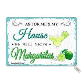 Tarika As for Me and My House We Will Serve Margaritas 20X30 cm Tin Vintage Look Decoration Crafts Sign for Home Kitchen Bathroom Farm Garden Garage Inspirational Quotes Wall Decor,8x12inch