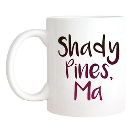 Fonhark - Taza de café Shady Pines, Ma, Sophia, Dorothy, Madre, Hija, Golden Girls, Sophia Petrillo, taza de café novedosa de 11 onzas, color blanco