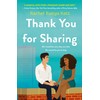 Thank You for Sharing: A Novel