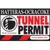 Hatteras - Ocracoke Tunnel Permit Sticker- Be Unique! Summer Never Ends!! LQQK