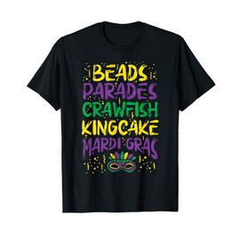 Beads Parades Crawfish Kingcake Jester Mardi Gras Carnival T-Shirt