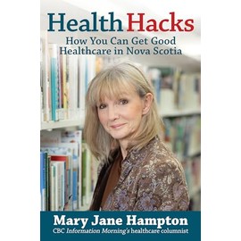 Health Hacks: How You Can Get Good Health Care in Nova Scotia
