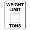 Weight Limit Tons Sign Metal Tin Sign 8x12 Inches