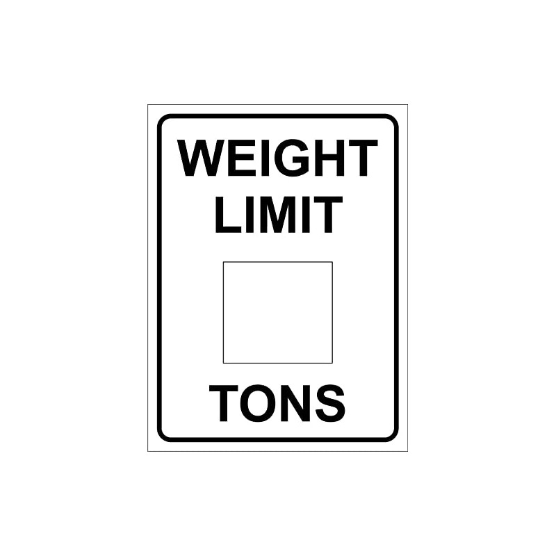 Weight Limit Tons Sign Metal Tin Sign 8x12 Inches