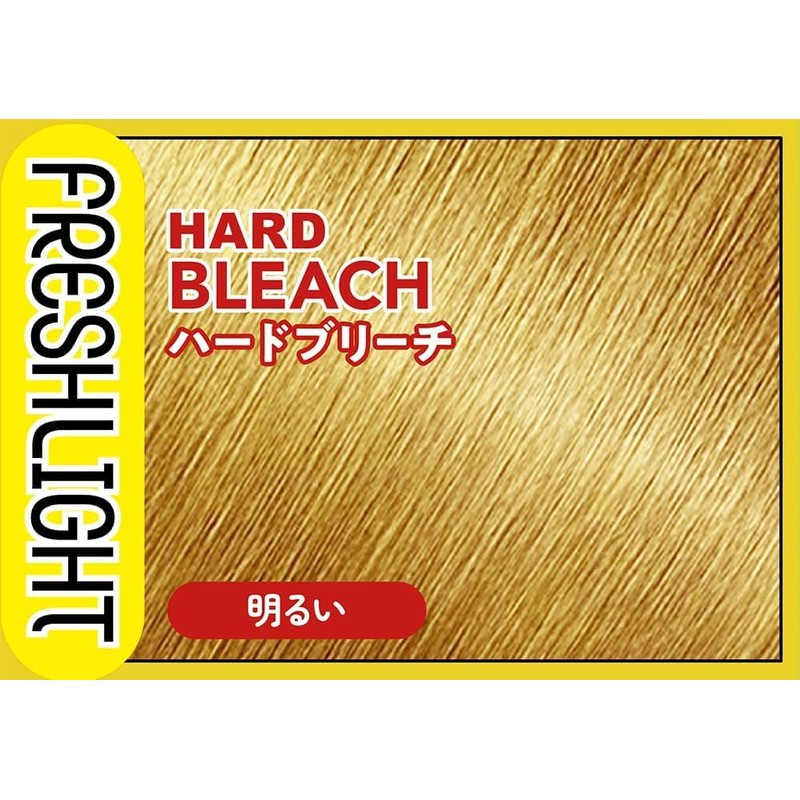 Fresh Light: Hard Bleach