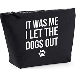 Hippowarehouse It Was Me I Let The Dogs Out printed make up cosmetic wash bag 18x19x9cm
