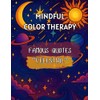 MINDFUL COLOR THERAPY: FAMOUS QUOTES - "CELESTIAL"