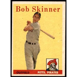 1958 Topps # 94 Bob Skinner Pittsburgh Pirates (Baseball Card) VG/EX Pirates