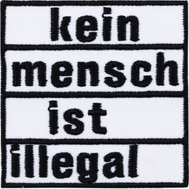 Sew-on "Kein Mensch ist Illegal" Sew-on/Iron-On Patch Human Rights Anti Racism Jeans Patch Iron-On Patch Sticker Application 60 x 60 mm